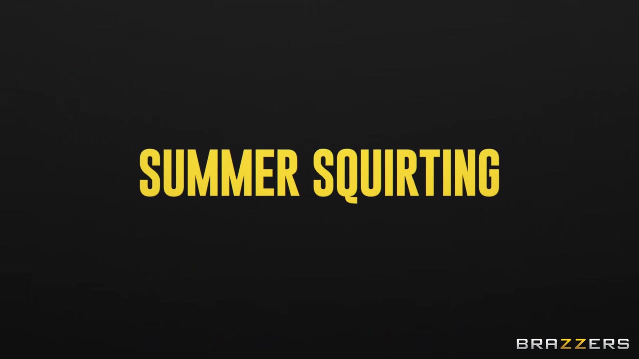 Summer Squirting